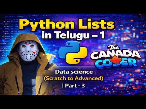 Python Lists in Telugu - 1 | Data Science Course (Scratch to Advanced) - Part 3