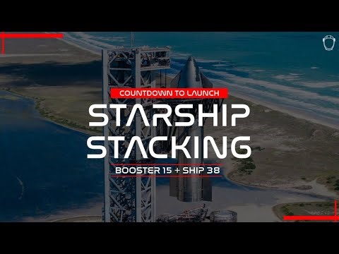 STACKING! SpaceX Starship S38 Stacking