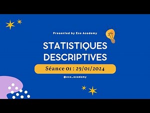Statistiques Descriptives S2 : Séance 01 introduction générale.