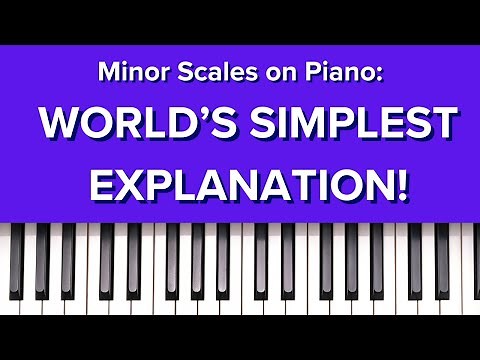 The Ultimate Guide to Natural, Harmonic, and Melodic Minor Scales on the Piano
