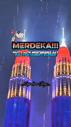19 reactions · 12 shares | MERDEKA! Happy 68th Independence Day Malaysia KLCC Fireworks #fblifestyle #Merdeka #happy #68th #independence #malaysia | Napadaan Vlogs | Facebook