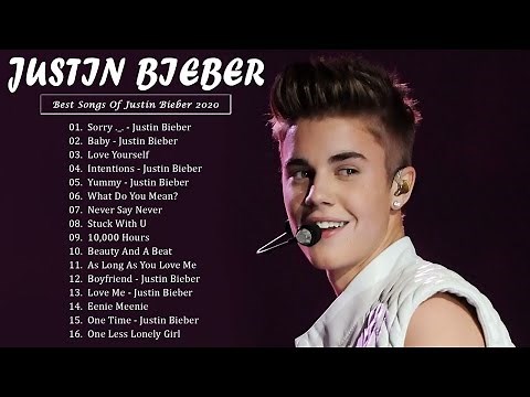 Best of Justin Bieber 2024 Justin Bieber Greatest Hits Full Album 20224