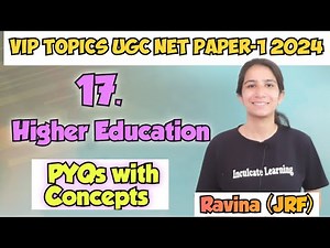 Class-17 VIP Topics UGC NET Paper-1 2024 | Unit-10 Higher Education PYQs #ugcnetexam #ugcnetpaper1