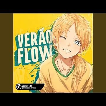 Verão Flow (Super Slowed)
