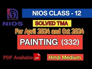 NIOS 12th Class Painting (332) TMA Hindi Medium || NIOS Class 12 Painting (332) Solved TMA 2023-24
