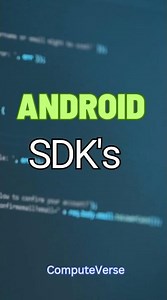 Android SDKs - A Comprehensive Toolkit for App Development