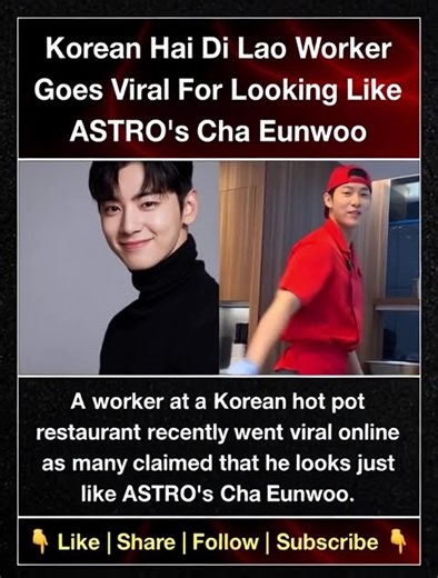 Korean Hai Di Lao Worker Goes Viral For Looking Like ASTRO's Cha Eunwoo