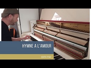Hymne à l'Amour - Edith PIAF - Hymn to love - Piano solo cover - If you love me really love me DION