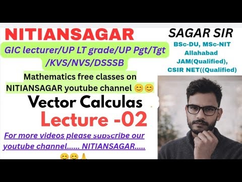 Vector calculas | L-02 | Gic lecturer math / up lt grade/ NITIANSAGAR