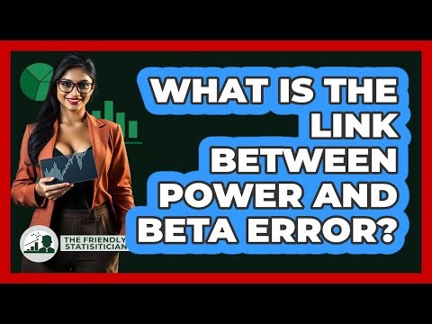 What Is The Link Between Power And Beta Error?
