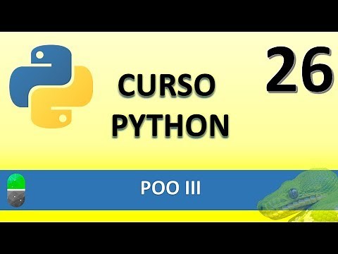 Python Course. OOP III. Video 26