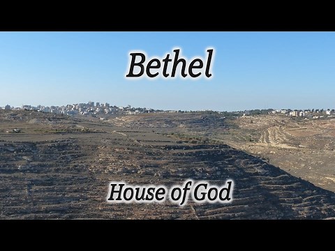 Biblical Bethel, Beit El, Israel Overview: Site of Jacob's Dream, Jeroboam's Altar, Tabernacle