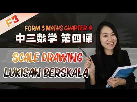 2021 中三数学第四课 | Maths Form 3 Chapter 4 Scale Drawing | Lukisan Berskala