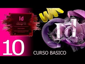 Adobe InDesign CC, Como crear y gestionar un nuevo documento, Curso básico español CS6 cap 10