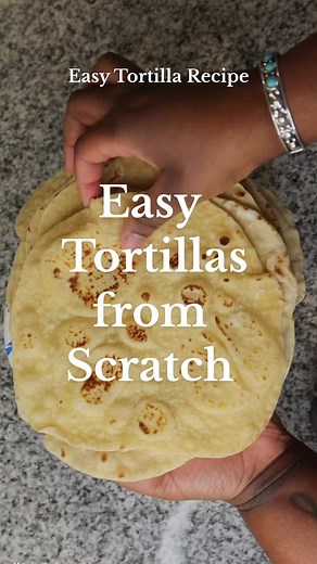 Easy Homemade Tortilla Recipe