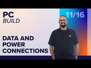 Data and Power Connections | How to Build a PC