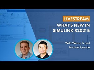 Running Massive Simulations and More New Features in Simulink R2021b