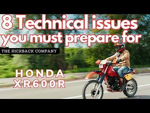 Honda XR600R. - 8 technical issues you MUST KNOW about - Red Carpet Review #2