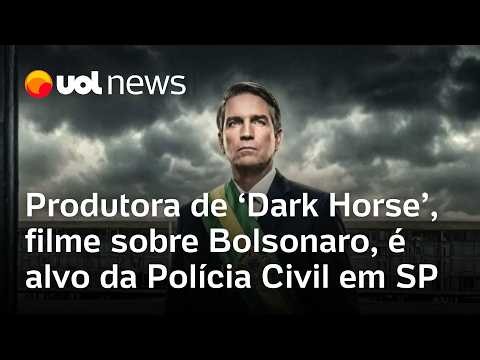 Production company behind 'Dark Horse', a film about Bolsonaro, targeted in Civil Police operatio...
