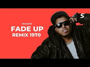 ZEG P Ft. Hamza & SCH - Fade Up (Remix 1970) | Sachafcb