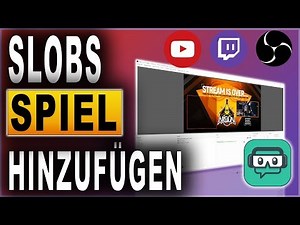 STREAMLABS OBS TUTORIAL (2018) | SPIEL HINZUFÜGEN | Deutsch / German