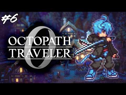 【Octopath Traveler 0】 #6 Time to take down the King 【DubsteP】