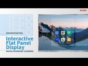 Revolutionizing Learning & Collaboration: Intex Interactive Flat Panel Demo