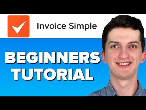 How To Use Invoice Simple - Invoice Simple Tutorial For Beginners (2022)