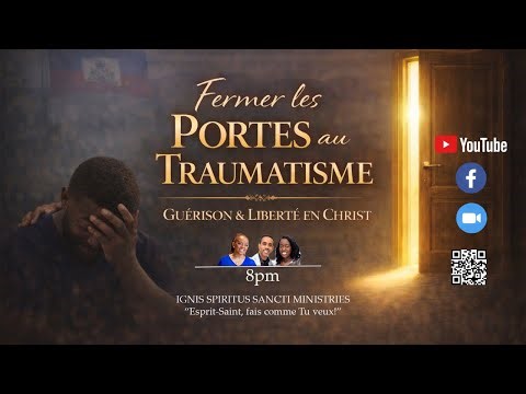 Fermer les Portes au Traumatisme - Guérison et Liberté en Christ