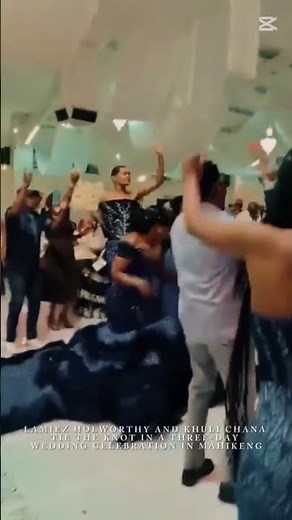 Lamiez Holworthy and Khuli Chana tie the knot in a three-day wedding celebration in Mahikeng