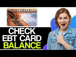 How to Check California EBT Card Balance (2025) - Full Guide