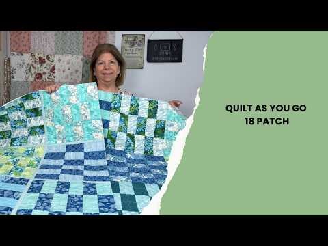 Quilt As You Go 18 Patch