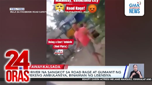 Binawian ng lisensya ang driver na nasangkot sa away-kalsada sa Valenzuela noong nakaraang buwan. Nadiskubre pa ng Land Transportation Office na peke ang minamaneho niya noong ambulansya. | 24 Oras