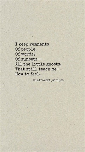 I Keep Remnants | By ‪@introvert_scripts‬