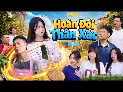 HOÁN ĐỔI THÂN XÁC | Hai Anh Em Phần 1157 | Tình Huống Hài Hước Gãy Media