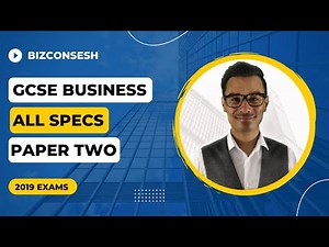 GCSE Business - Paper Two Guidance - OCR, AQA & Edexcel