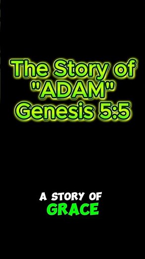 The Story of Adam: Creation, Temptation, and Fall
