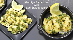 139K views · 2K reactions | Khichu Papdi Lot Masaledar Lariwala Style...