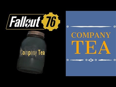 OP Company Tea - Crafting Guide and Showcase - Fallout 76 Wastelanders