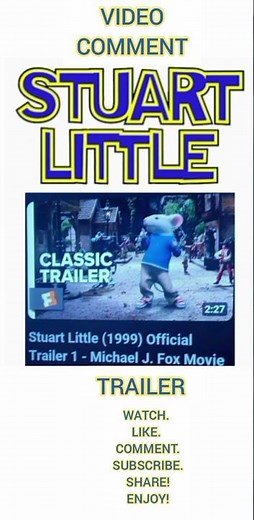 COMMENT VIDEO-Stuart Little (1999) Movie Trailer