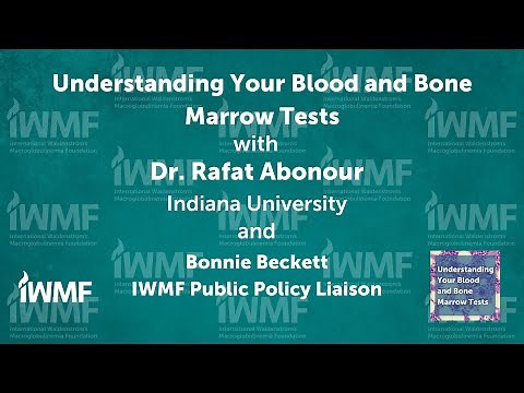 Understanding Blood & Bone Marrow Tests - Dr. Rafat Abonour