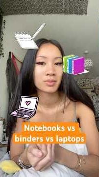 Study tips: Note taking. Notebook vs binder vs laptop, which should you use?