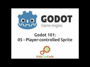 Godot 101 - Part 5: Player-controlled Sprite