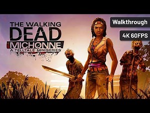 The Walking Dead: Michonne Remastered - Full Game [4K 60FPS]