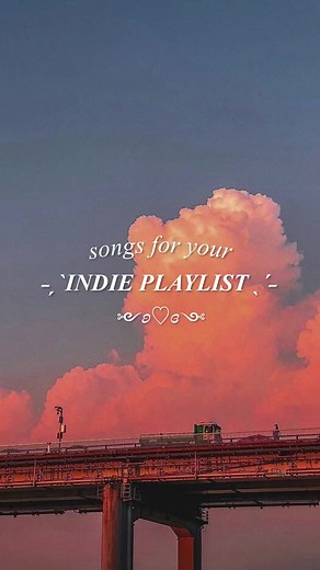 Best Indie Songs for Your Playlist | Spotify Recommendations