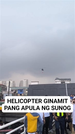 Helicopter ginamit pang apula ng apoy, sa Aroma Tondo. | Buhawi ng Maynila
