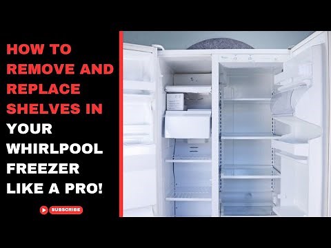 How to Remove and Replace Shelves in Your Whirlpool Freezer Like a Pro!