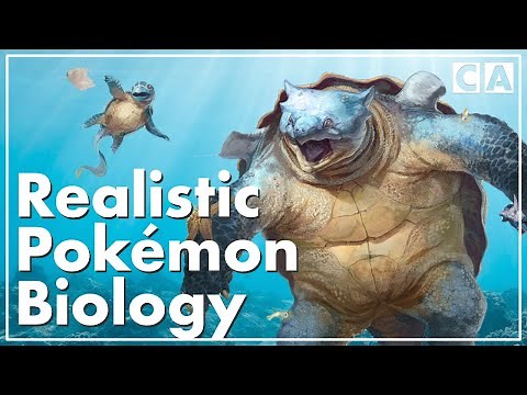 Realistic Pokémon Biology | Part I