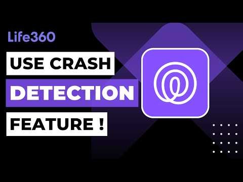 How To Use Life360 Crash Detection Feature !