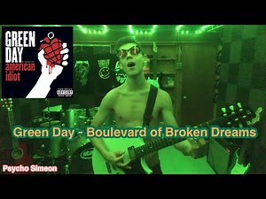 Green Day - Boulevard of Broken Dreams (Guitar Cover)